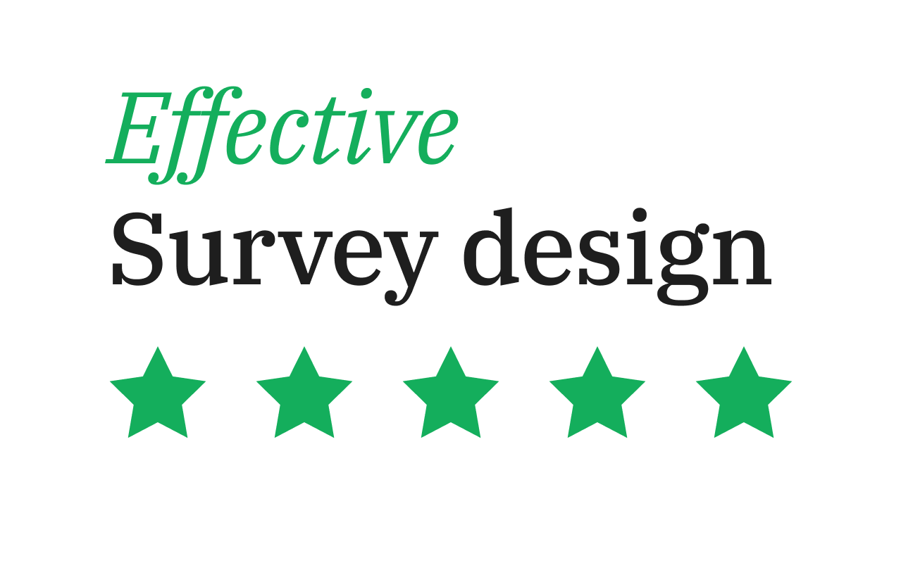 10 Tips for Effective Survey Design